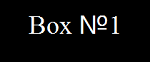 Box №1